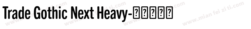 Trade Gothic Next Heavy字体转换